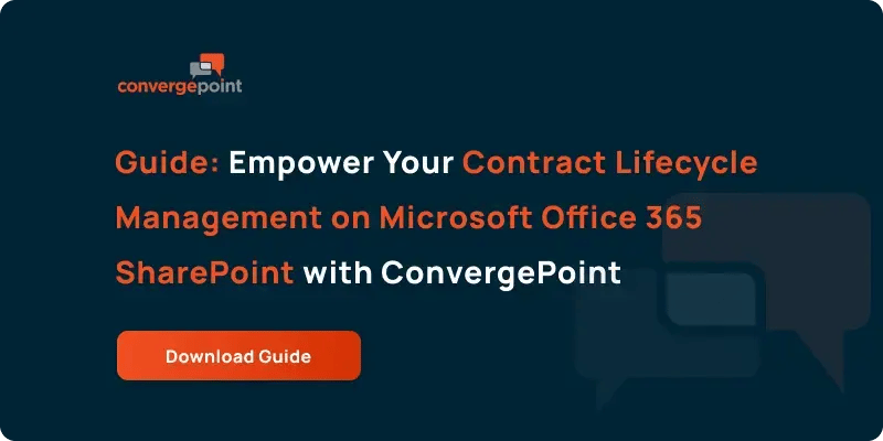 Guide_ Empower Your Contract Lifecycle Management with ConvergePoint on Microsoft Office 365 SharePoint