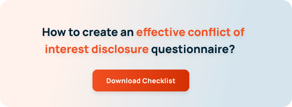 How to create an effective conflict of interest disclosure questionnaire