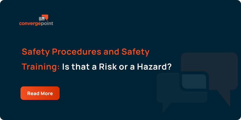 Safety Procedures and Safety Training_ Is that a Risk or a Hazard_