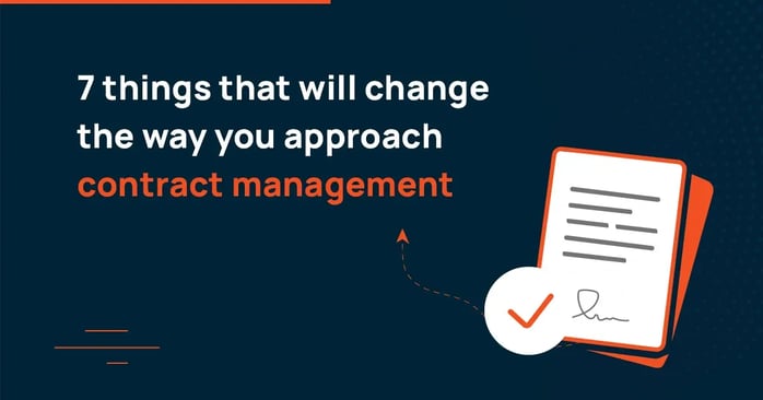 7 things that will change the way you approach contract management