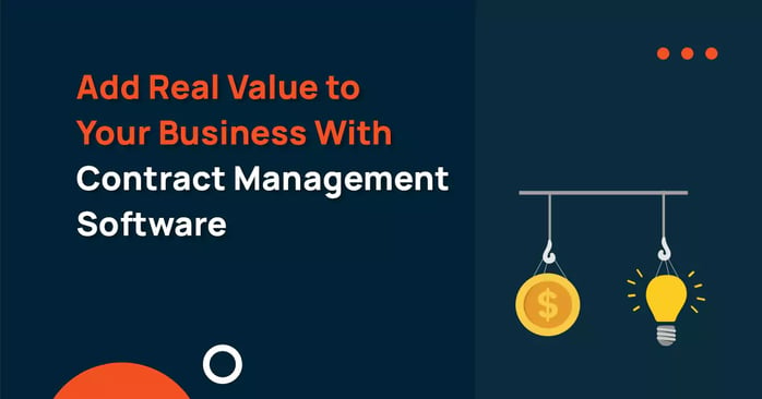 Add Real Value to Your Business With Contract Management Software