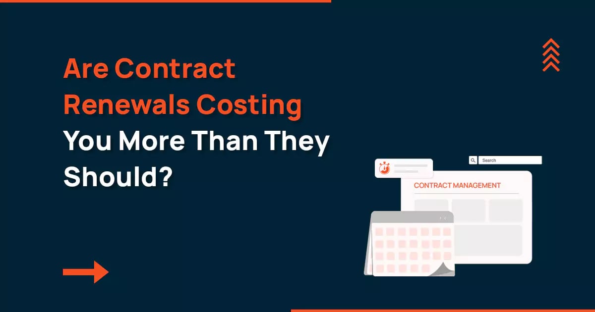 Are Contract Renewals Costing You More Than They Should