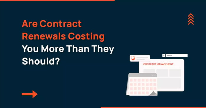 Are Contract Renewals Costing You More Than They Should?