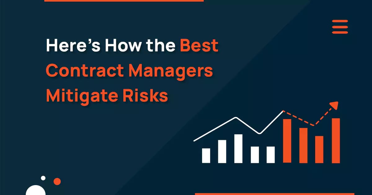 Here's how the Best Contract Managers Mitigate Risks