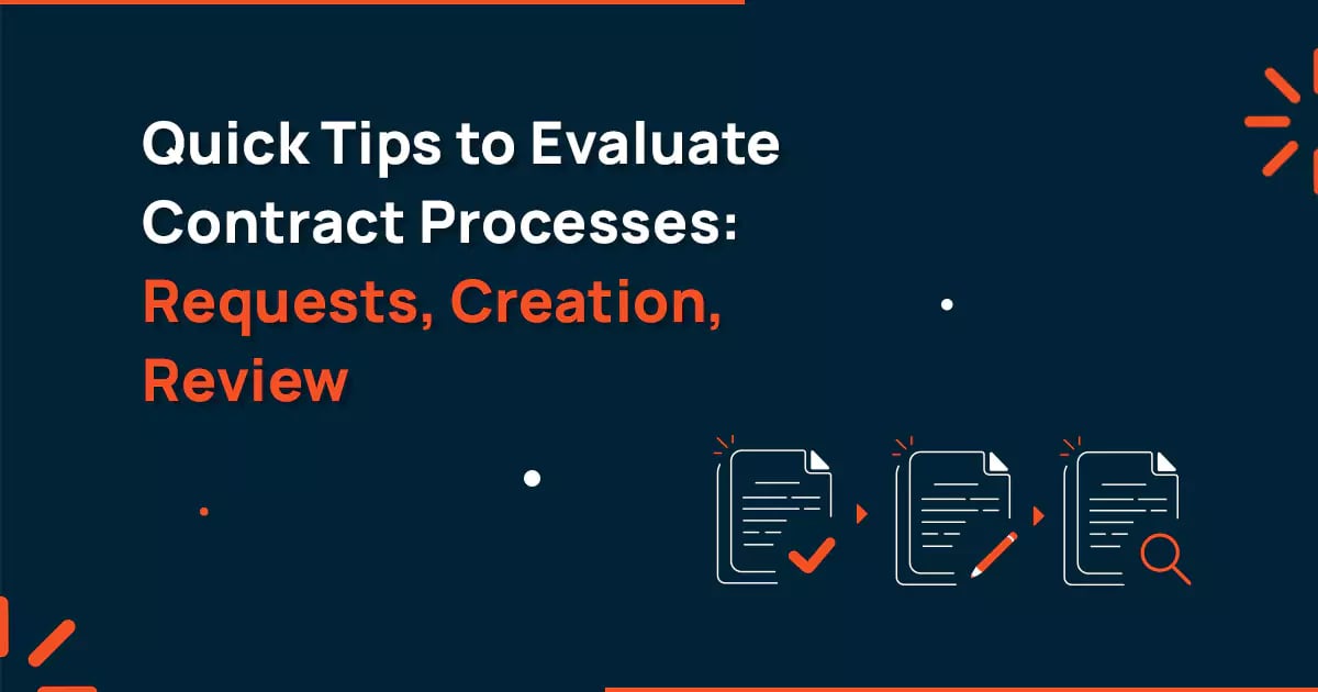 Quick Tips to Evaluate Contract Processes Requests Creation Review