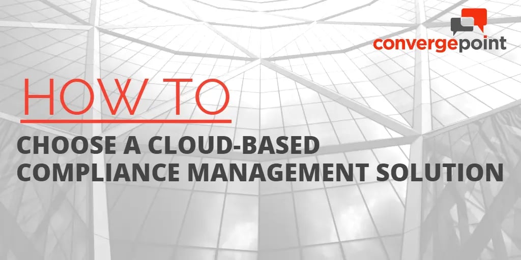 How to choose a cloud-based compliance management solution