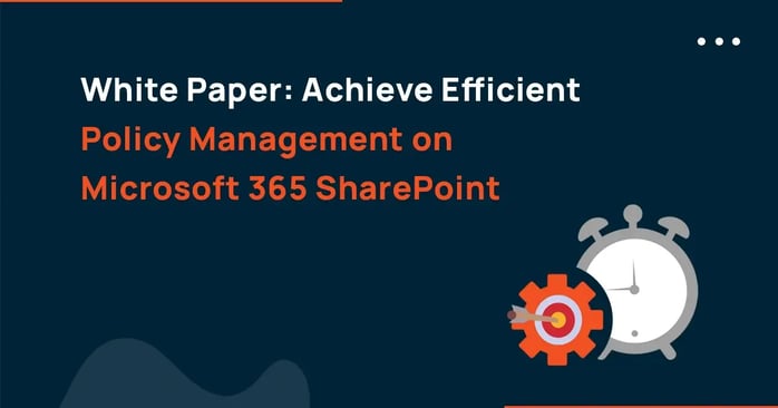Achieve Efficient Policy Management on Microsoft 365 SharePoint