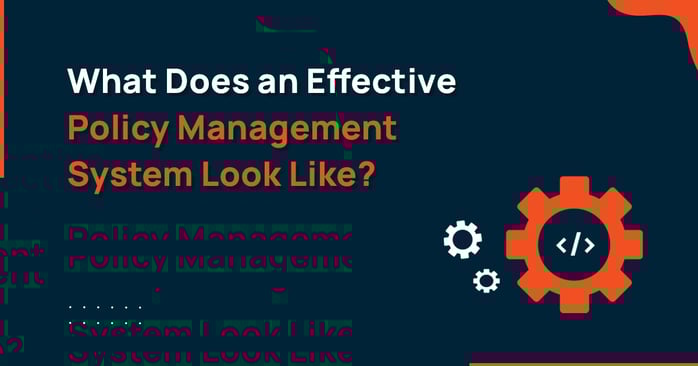 What Does an Effective Policy Management System Look Like? Just Ask Santa!