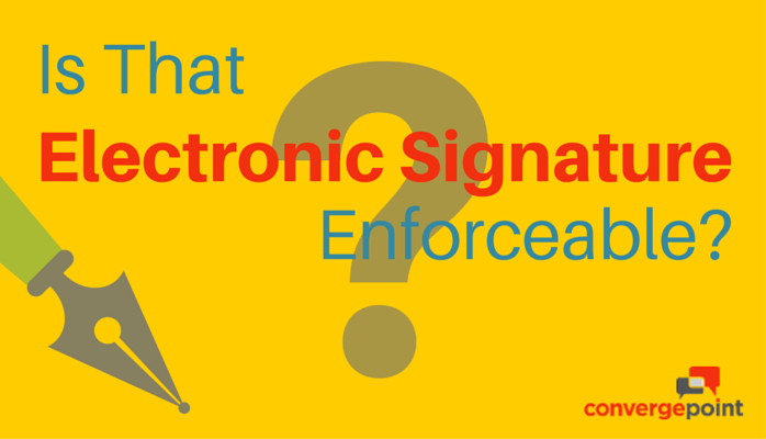 is that electronic signature enforceable
