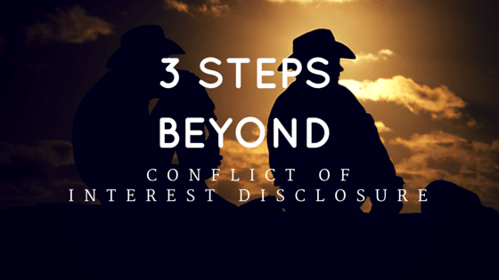 3-Steps-Beyond-Conflict-Of-Interest-Disclosure-1