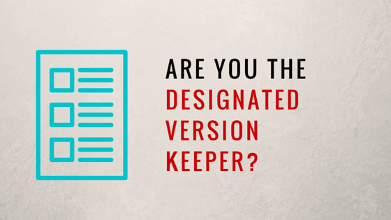 Are-You-the-Designated-Version-Keeper