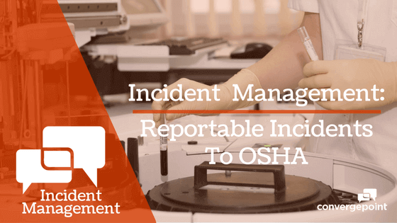 Incident-Management-Reportable-Incidents-to-OSHA