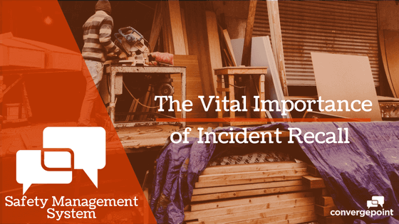 Safety-Management-System-The-Vital-Importance-of-Incident-Recall