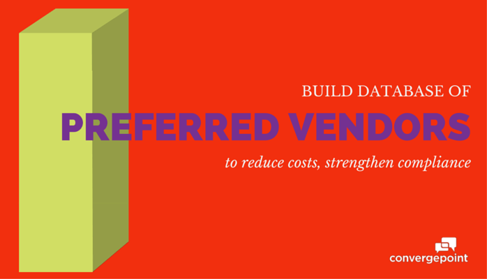 Build database preferred vendors reduce costs strengthen compliance
