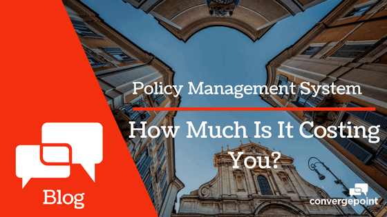 how-much-is-your-policy-management-system-costing-you