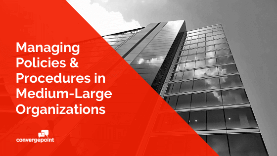 managing policies and procedures for large organization