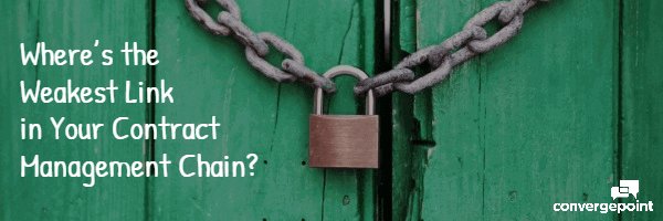 wheres the weakest link in your contract management process chain