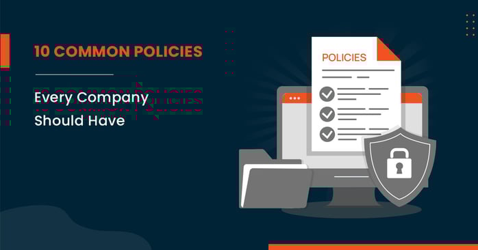 10 common policies that every company should have