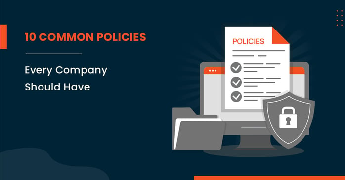 10 common policies that every company should have