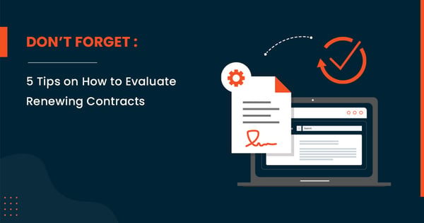 5 tips on how to evaluate renewing contracts