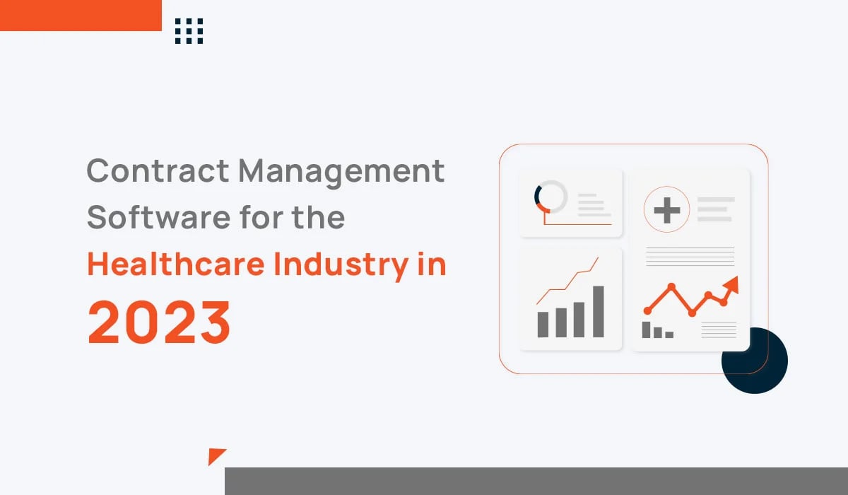 Contract Management Software for the Healthcare Industry in 2023