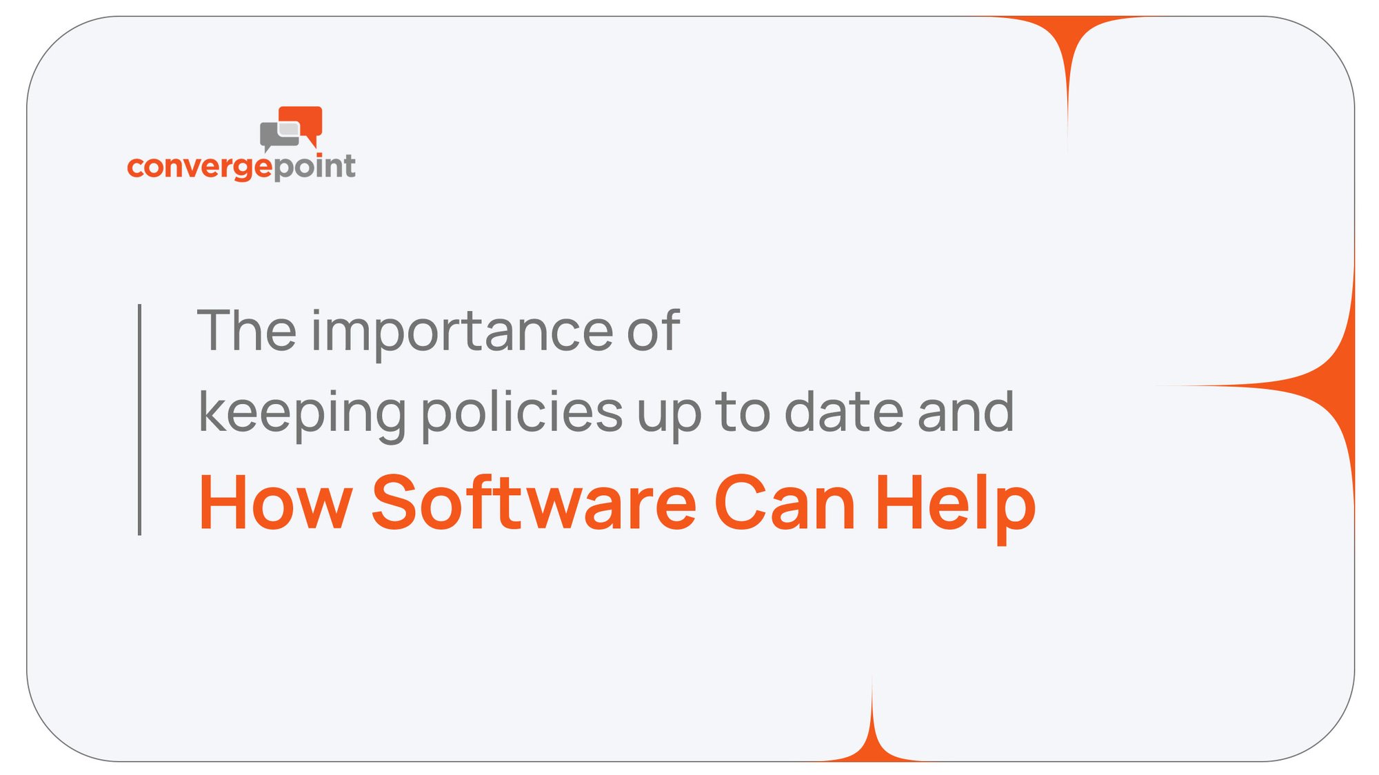 The importance of keeping policies up to date and how software can help