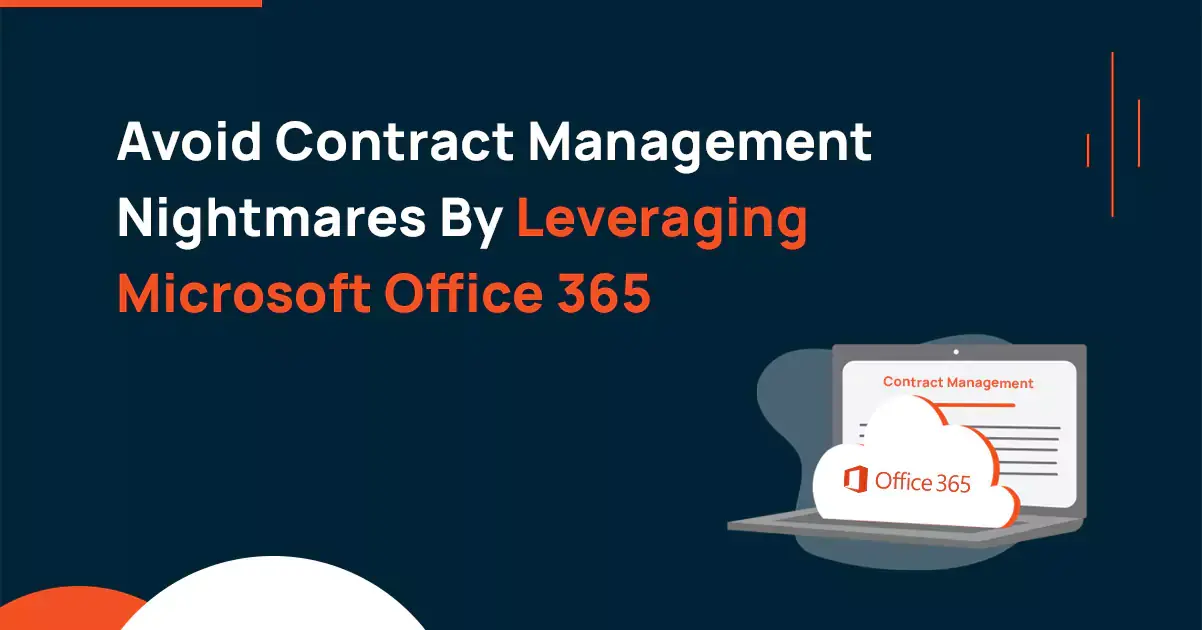 5 Ways to Avoid Contract Management Nightmares by Leveraging Microsoft ...